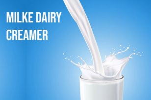 Milke Dairy creamer